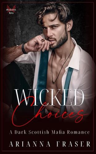 Wicked Choices