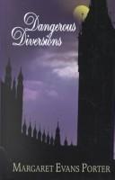 Dangerous diversions