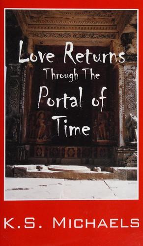 Love Returns Through the Portal of Time