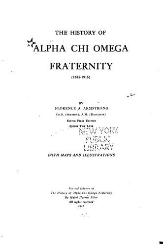 The History of Alpha Chi Omega Fraternity (1885-1916)