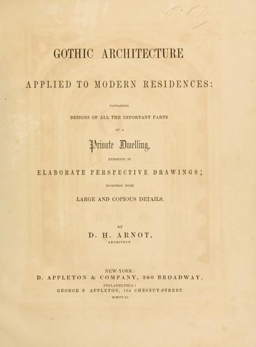 Gothic architecture applied to modern residences