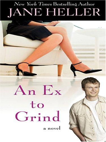 An ex to grind