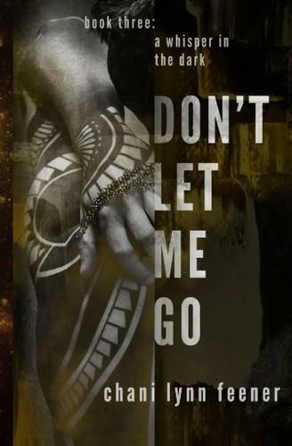 Don't Let Me Go