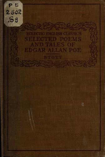 Selected Poems and Tales of Edgar Allan Poe [5 stories, 22 poems]
