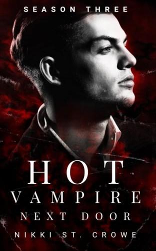 Hot Vampire Next Door - Season Three