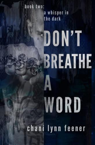Don't Breathe a Word