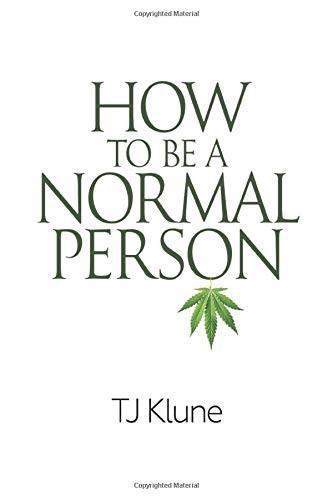 How to be a normal person