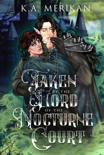 Taken by the Lord of the Nocturne Court