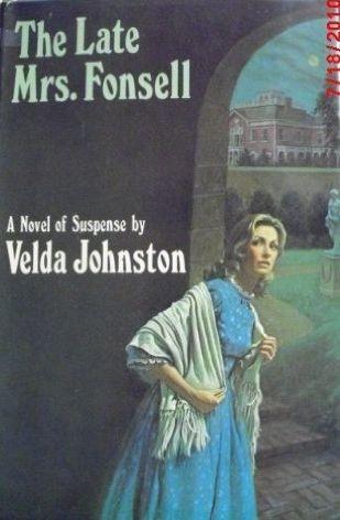 The late Mrs. Fonsell