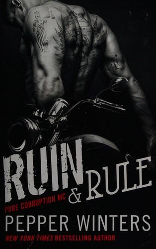 Ruin & Rule