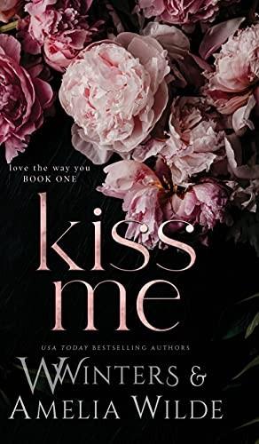 Love the Way You Kiss Me