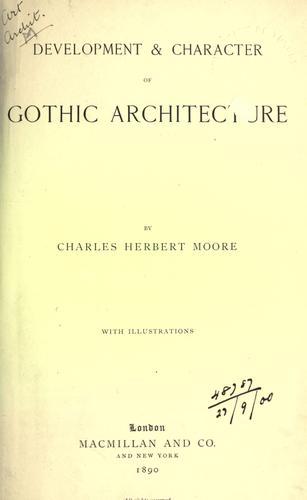 Development & character of Gothic architecture