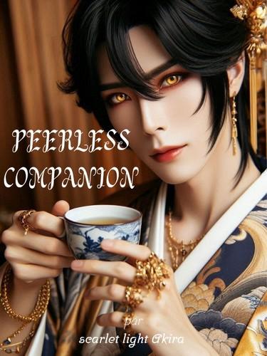 Peerless companion