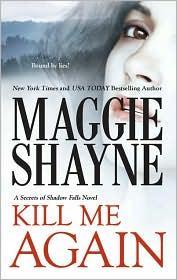 Kill Me Again (Secrets of Shadow Falls #2)