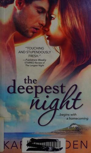 The deepest night