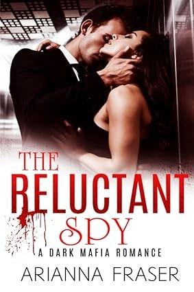 Reluctant Spy