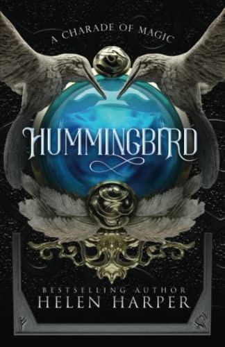 Hummingbird (A Charade of Magic #1)