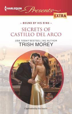 Secrets of Castillo del Arco (Harlequin Presents Extra)
