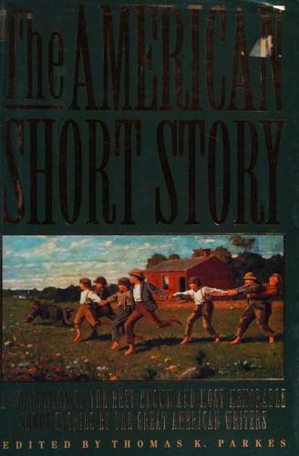 The American Short Story [59 stories]