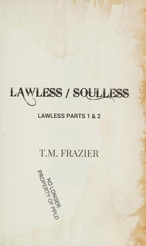 Lawless/Soulless Limited Edition Collection