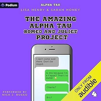 The Amazing Alpha Tau Romeo and Juliet Project