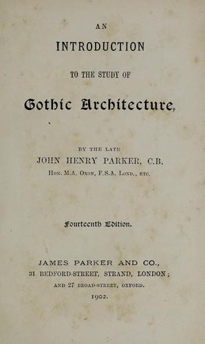 An introduction to the study of Gothic architecture