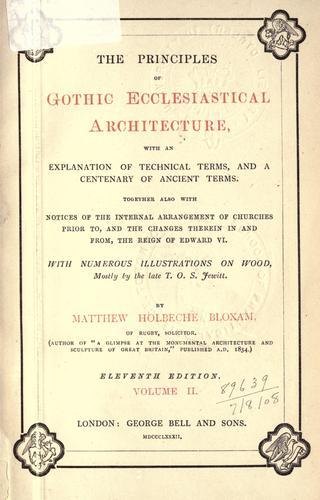 The principles of Gothic ecclesiastical architecture