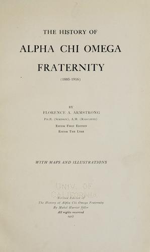 The history of Alpha Chi Omega fraternity (1885-1916)