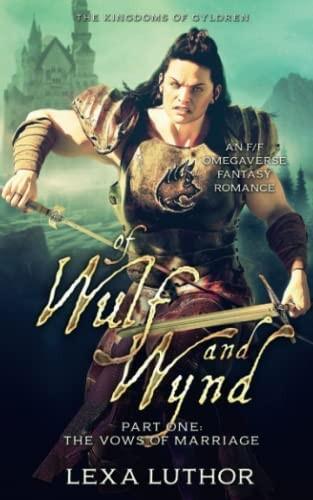 Of Wulf and Wynd, Part 1