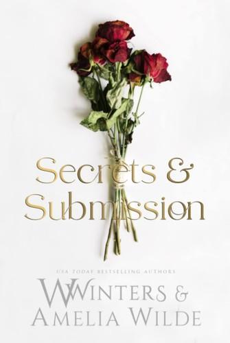 Secrets & Submission