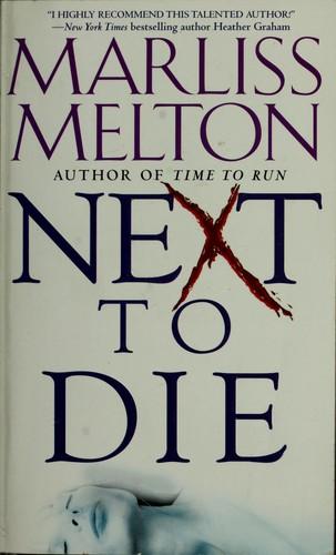 Next to die
