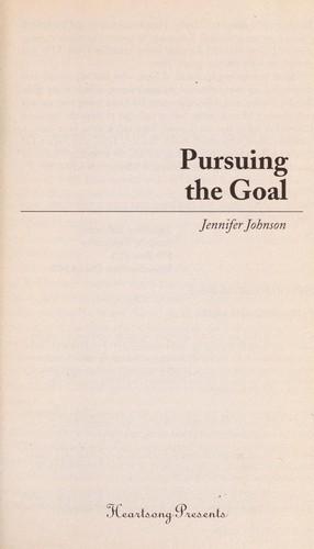 Pursuing the goal