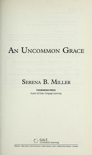 An uncommon grace