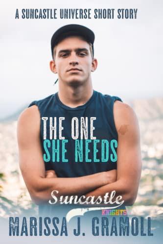 The One She Needs