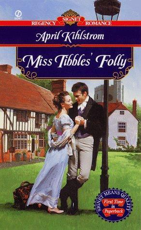Miss Tibbles' Folly