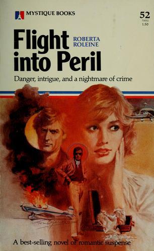 Flight into peril